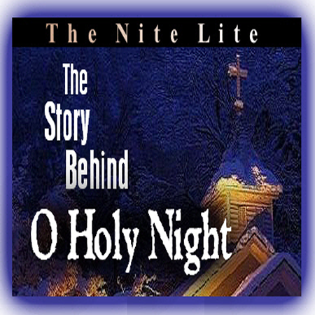 The Amazing Story of 'O Holy Night