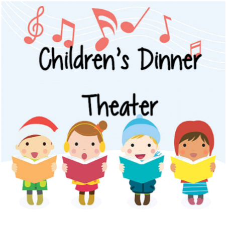 Childrens Dinner Theater