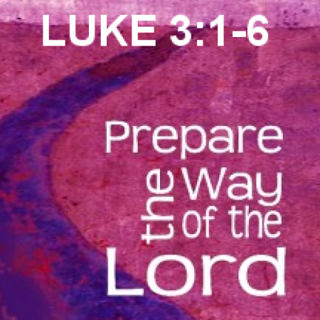 Luke - Prepare the Way of the Lord