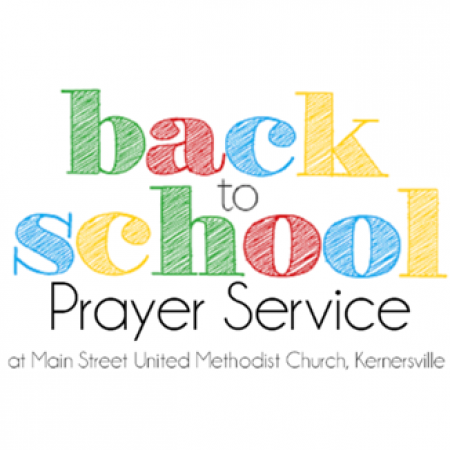 Back to School Prayer Service - Main Street UMC